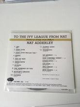 Carica l'immagine nel visualizzatore di Gallery, Nat Adderley : To The Ivy League From Nat (CD, Album, Mono, RE)