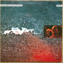 Carica l'immagine nel visualizzatore di Gallery, Craig Harris And Tailgaters Tales : Shelter (LP, Album)