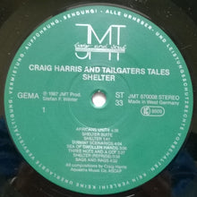 Carica l'immagine nel visualizzatore di Gallery, Craig Harris And Tailgaters Tales : Shelter (LP, Album)