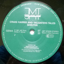 Carica l'immagine nel visualizzatore di Gallery, Craig Harris And Tailgaters Tales : Shelter (LP, Album)