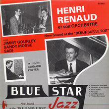Carica l'immagine nel visualizzatore di Gallery, Henri Renaud Et Son Orchestre : New Sound At The "Boeuf Sur Le Toit" (LP, Album, RE)