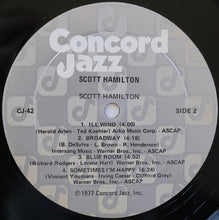 Carica l'immagine nel visualizzatore di Gallery, Scott Hamilton : Scott Hamilton Is A Good Wind Who Is Blowing Us No Ill (LP, Album, RE)