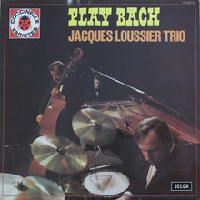 Carica l'immagine nel visualizzatore di Gallery, Jacques Loussier Trio : Play Bach (2xLP, RE, Gat)