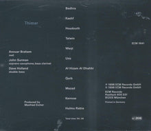 Carica l'immagine nel visualizzatore di Gallery, Anouar Brahem / John Surman / Dave Holland : Thimar (CD, Album, RE)