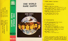 Carica l'immagine nel visualizzatore di Gallery, Rare Earth : One World (Cass, Album)