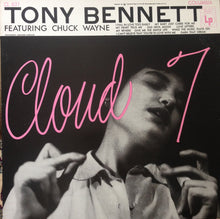 Carica l'immagine nel visualizzatore di Gallery, Tony Bennett Featuring Chuck Wayne : Cloud 7 (LP, Album, RE)