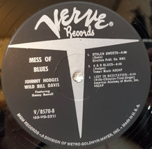 Carica l'immagine nel visualizzatore di Gallery, Johnny Hodges / Wild Bill Davis : Mess Of Blues (LP, Album, Mono)