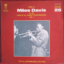 Carica l'immagine nel visualizzatore di Gallery, Miles Davis : At His Rare Of All Rarest Performances Vol. 1 (LP)
