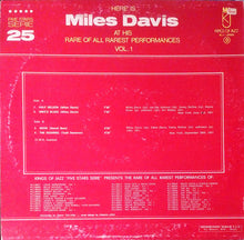 Carica l'immagine nel visualizzatore di Gallery, Miles Davis : At His Rare Of All Rarest Performances Vol. 1 (LP)