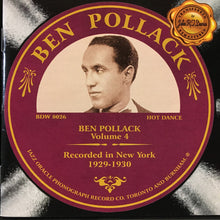 Carica l'immagine nel visualizzatore di Gallery, Ben Pollack : Volume 4 Recorded In New York 1929-1930 (CD, Comp)