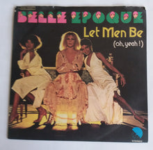 Carica l'immagine nel visualizzatore di Gallery, Belle Epoque : Let Men Be (Oh, Yeah!) / Sorry (7")