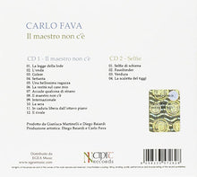 Carica l'immagine nel visualizzatore di Gallery, Carlo Fava : Il Maestro Non C'è (2xCD, Album)