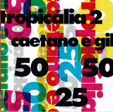 Carica l'immagine nel visualizzatore di Gallery, Caetano Veloso E Gilberto Gil : Tropicália 2 (CD, Album)