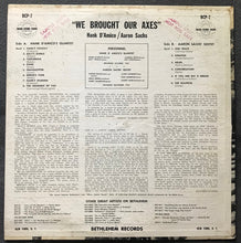 Carica l'immagine nel visualizzatore di Gallery, Hank D'Amico / Aaron Sachs : We Brought Our Axes (LP, Comp, Mono)