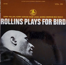 Carica l'immagine nel visualizzatore di Gallery, Sonny Rollins : Rollins Plays For Bird (LP, Album, RE)