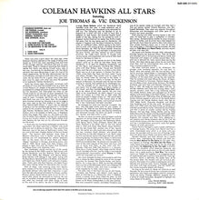 Carica l'immagine nel visualizzatore di Gallery, Coleman Hawkins All Stars Featuring Joe Thomas (4) & Vic Dickenson : Coleman Hawkins All Stars (LP, Album, RE)