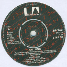 Carica l'immagine nel visualizzatore di Gallery, Fischer-Z : So Long (7", Single)