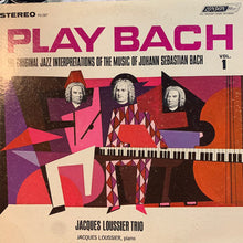Carica l'immagine nel visualizzatore di Gallery, Jacques Loussier Trio : Play Bach Jazz Vol.1 (LP, Ste)