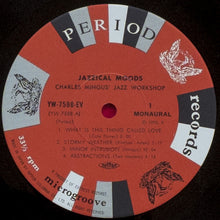 Carica l'immagine nel visualizzatore di Gallery, Charles Mingus Jazz Workshop : Jazzical Moods (LP, Comp, Mono, RE)