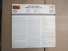 Carica l'immagine nel visualizzatore di Gallery, The Lou Stein Trio : The Lou Stein Three, Four and Five (LP, Mono)