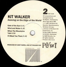 Carica l'immagine nel visualizzatore di Gallery, Kit Walker : Dancing On The Edge Of The World (LP, Album)