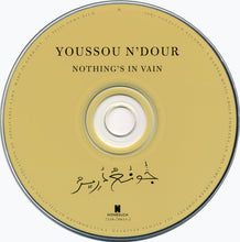Carica l'immagine nel visualizzatore di Gallery, Youssou N'Dour : Nothing's In Vain (Coono Du Réér) (CD, Album)