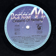Carica l'immagine nel visualizzatore di Gallery, Boney M. : Oceans Of Fantasy (LP, Album, Sec)