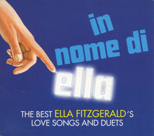 Carica l'immagine nel visualizzatore di Gallery, Ella Fitzgerald : In Nome Di Ella (CD, Comp, RM, Dig)