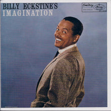 Carica l'immagine nel visualizzatore di Gallery, Billy Eckstine : Billy Eckstine's Imagination (CD, Album, RE)
