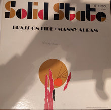 Carica l'immagine nel visualizzatore di Gallery, Manny Albam : Brass On Fire (LP)