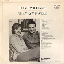 Carica l'immagine nel visualizzatore di Gallery, Roger Williams (2) : The Way We Were (LP, Album)