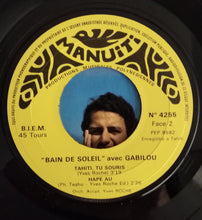 Carica l'immagine nel visualizzatore di Gallery, Gabilou : Bain de Soleil (7")