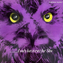 Carica l'immagine nel visualizzatore di Gallery, Eddie Shu : I Only Have Eyes For Shu (10", Album, Mono, RE)