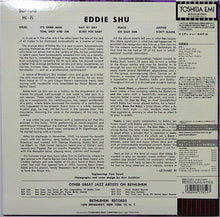 Carica l'immagine nel visualizzatore di Gallery, Eddie Shu : I Only Have Eyes For Shu (10", Album, Mono, RE)