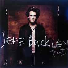 Carica l'immagine nel visualizzatore di Gallery, Jeff Buckley : You And I (2xLP, Album, 180)