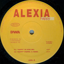 Carica l'immagine nel visualizzatore di Gallery, Alexia : Happy (12")