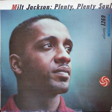 Carica l'immagine nel visualizzatore di Gallery, Milt Jackson : Plenty, Plenty Soul (LP, Album, Mono, Bla)