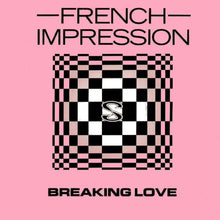Carica l'immagine nel visualizzatore di Gallery, French Impression : Breaking Love (12")