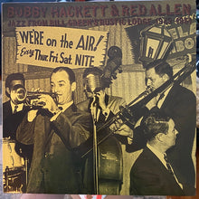 Carica l'immagine nel visualizzatore di Gallery, Bobby Hackett, Henry "Red" Allen : Jazz From Bill Green's Rustic Lodge: 1949-1951 (LP, Album, Eur)