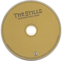 Carica l'immagine nel visualizzatore di Gallery, The Stills : Oceans Will Rise (CD, Album)