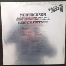 Carica l'immagine nel visualizzatore di Gallery, Milt Jackson : Plenty, Plenty Soul (LP, Album, RE, Gat)