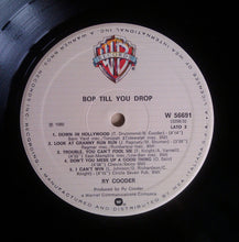 Carica l'immagine nel visualizzatore di Gallery, Ry Cooder : Bop Till You Drop (LP, Album)