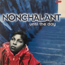 Carica l'immagine nel visualizzatore di Gallery, Nonchalant : Until The Day (CD, Album)