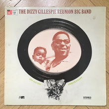 Carica l'immagine nel visualizzatore di Gallery, The Dizzy Gillespie Reunion Big Band : 20th And 30th Anniversary (LP, Album, RE)