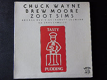 Carica l'immagine nel visualizzatore di Gallery, Chuck Wayne, Brew Moore, Zoot Sims : Tasty Pudding (LP, Mono, RE)
