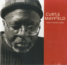 Carica l'immagine nel visualizzatore di Gallery, Curtis Mayfield : New World Order (CD, Album)
