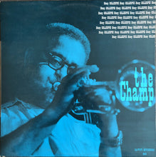 Carica l'immagine nel visualizzatore di Gallery, Dizzy Gillespie : The Champ (LP, Comp, RE)