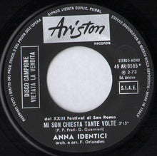 Carica l'immagine nel visualizzatore di Gallery, Anna Identici : Mi Son Chiesta Tante Volte (7", Promo)
