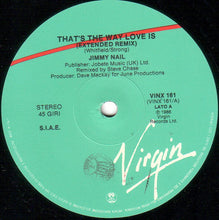 Carica l'immagine nel visualizzatore di Gallery, Jimmy Nail : That's The Way Love Is (Extended Version) (12")