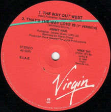 Carica l'immagine nel visualizzatore di Gallery, Jimmy Nail : That's The Way Love Is (Extended Version) (12")